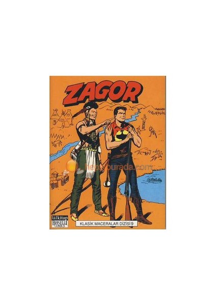 Zagor Klasik Maceralar Dizisi Sayı: 9 İz / Gölgedeki Düşman / Zagor İş Başında / Clark City
