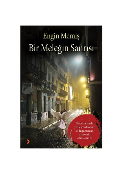 Bir Meleğin Sanrısı-Engin Memiş