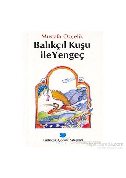 Balıkçıl Kuşu İle Yengeç-Mustafa Özçelik