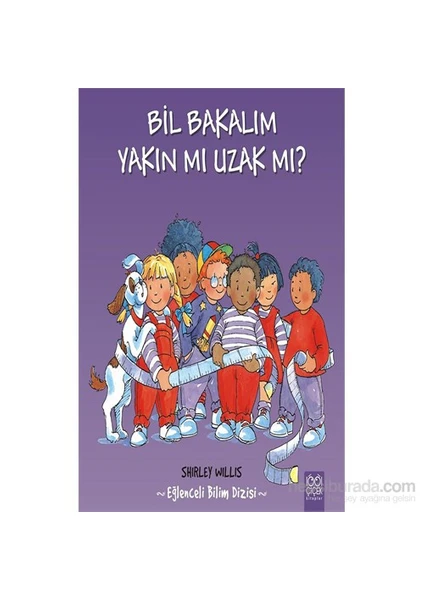 Bil Bakalım Yakın Mı Uzak Mı?-Shirley Willis