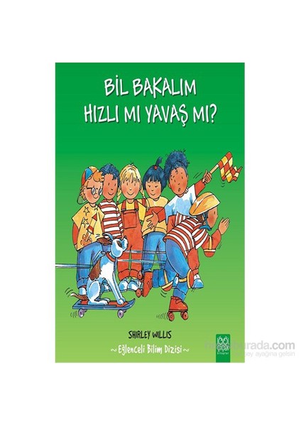 Bil Bakalım Hızlı Mı Yavaş Mı?-Shirley Willis