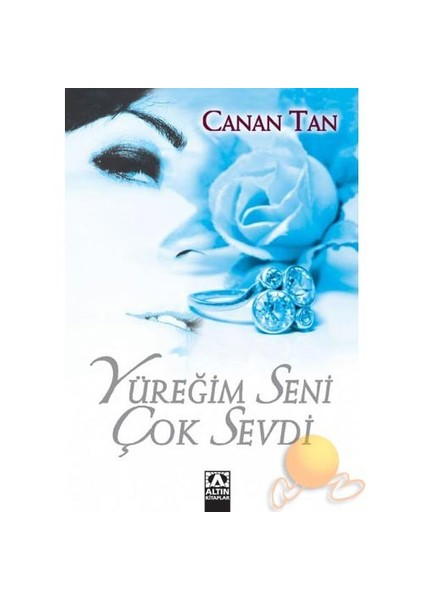 Yüreğim Seni Çok Sevdi - Canan Tan