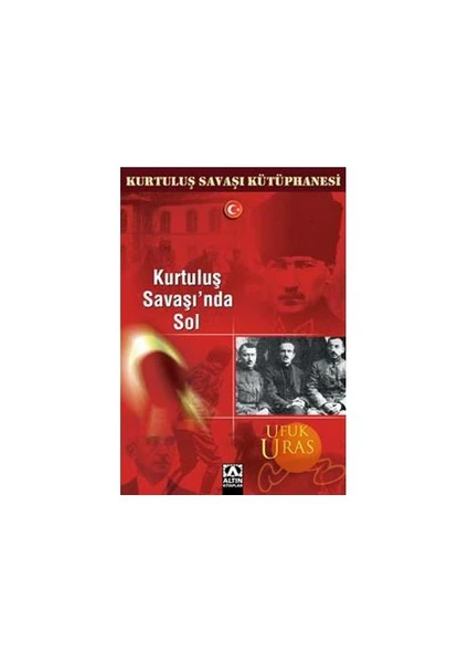 Kurtuluş Savaşı'nda Sol