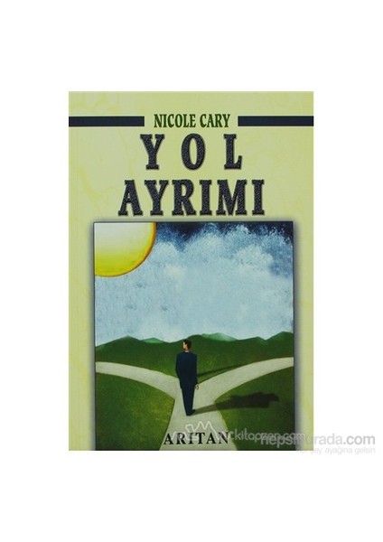 Yol Ayrımı - Nicole Cary