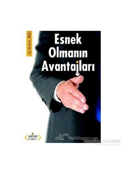 Esnek Olmanın Avantajları-Al Siebert