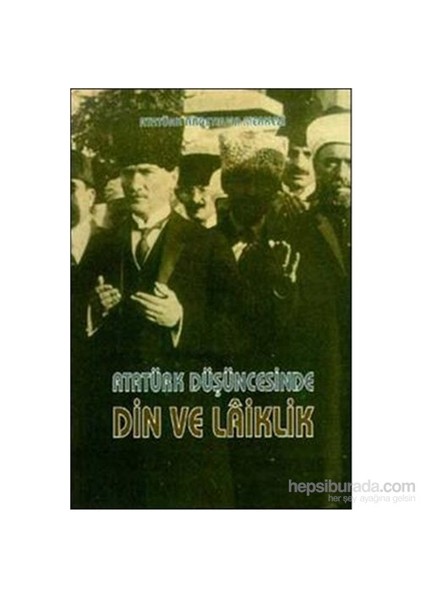 Atatürk Düşüncesinde Din Ve Laiklik