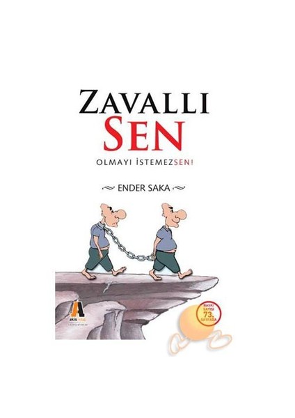 Zavallı Sen - Olmayı İstemezsen