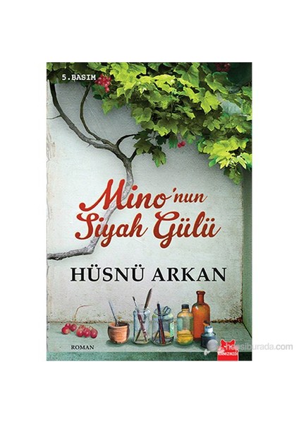 Mino'nun Siyah Gülü - Hüsnü Arkan