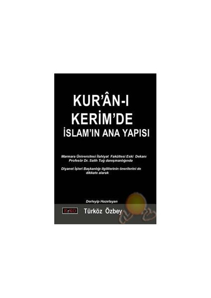 Kuran-ı Kerim'de İslam'ın Ana Yapısı