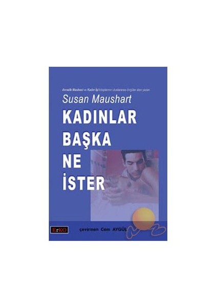 Kadınlar Başka Ne İster