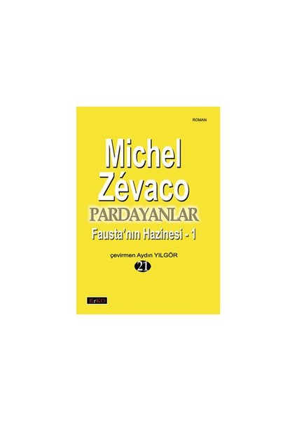 Pardayanlar 21 (Fausta'Nın Hazinesi - 1)-Michel Zevaco