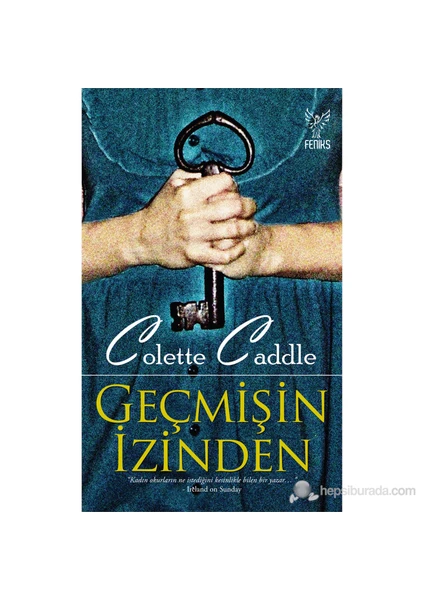 Geçmişin İzinden - Colette Caddle