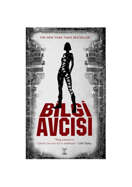 Bilgi Avcısı-Taylor Stevens