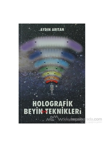 Holografik Beyin Teknikleri-Aydın Arıtan