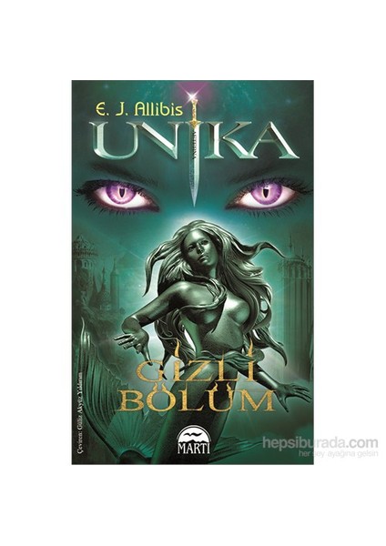 Unika 3: Gizli Bölüm - E. J. Allibis