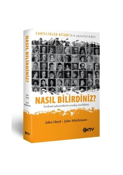 Nasıl Bilirdiniz? - Tarihsel Şahsiyetlerin Sıradışı Özellikleri