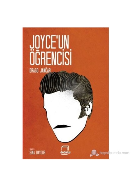 Joyce'Un Öğrencisi-Drago Jancar