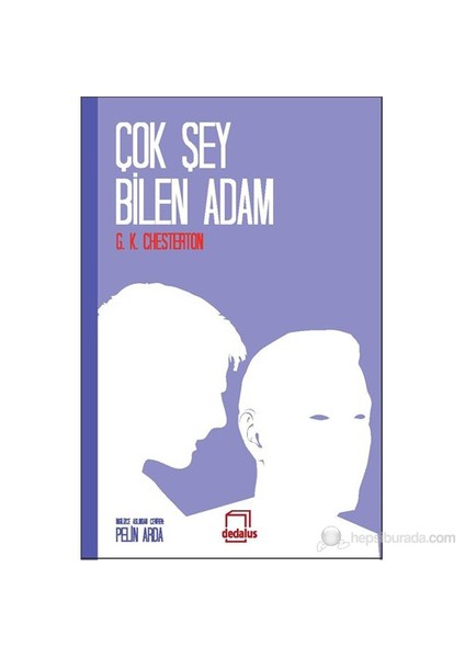 Çok Şey Bilen Adam-Gilbert Keith Chesterton