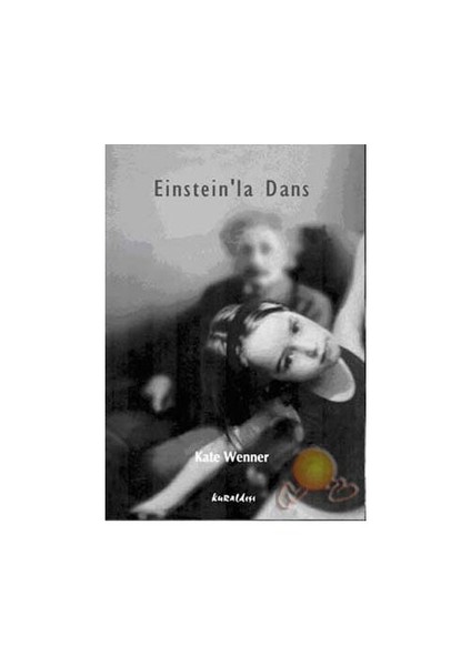 Einstein'La Dans - Kate Wenner