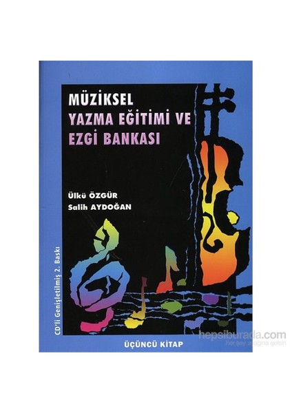Müziksel Yazma Eğitimi ve Ezgi Bankası - Salih Aydoğan