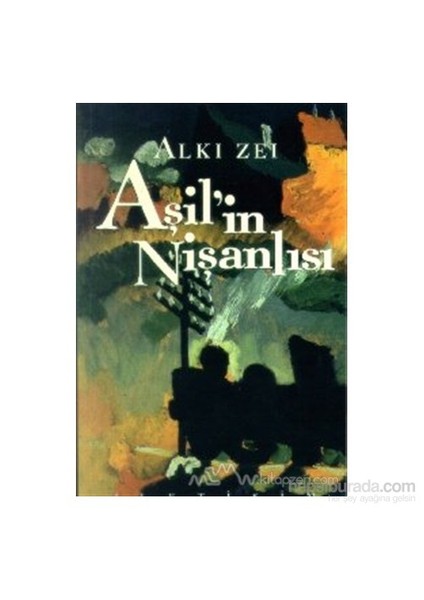 Aşilin Nişanlısı - Alki Zei