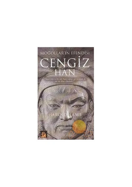 Moğollar'In Efendisi Cengiz Han-Harold Lamb