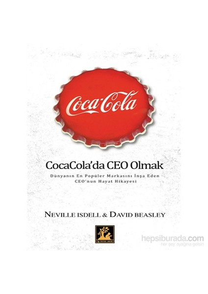 Coca Cola’Da Ceo Olmak-David Beasley