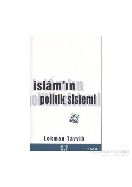 İslam''In Politik Sistemi-Lokman Tayyib