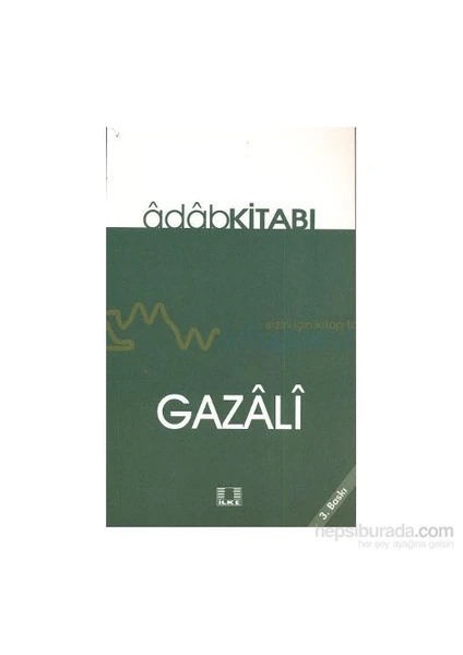 Adab Kitabı-İmam-ı Gazali