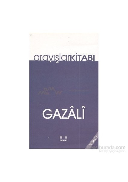 Arayışlar Kitabı-İmam-ı Gazali