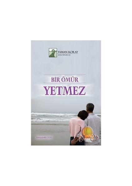 Bir Ömür Yetmez