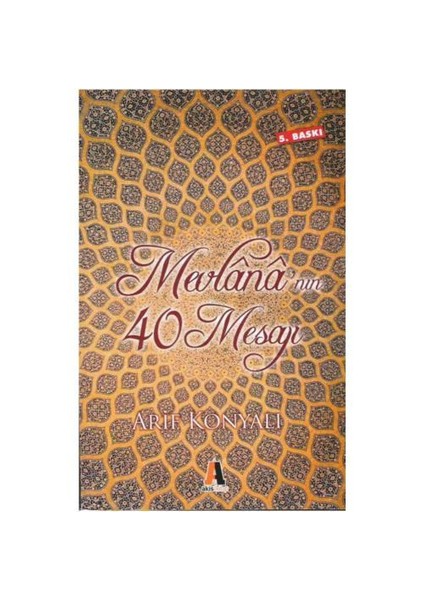Mevlananın 40 Mesajı