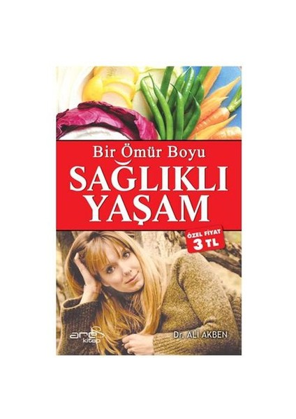 Bir Ömür Boyu Sağlıklı Yaşam