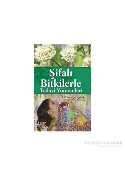 Şifalı Bitkilerle Tedavi Yöntemleri