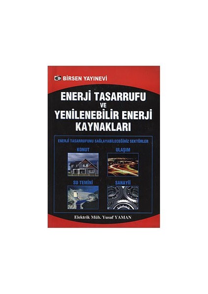 Enerji Tasarrufu Ve Yenilenebilir Enerji Kaynakları - Yusuf Yaman