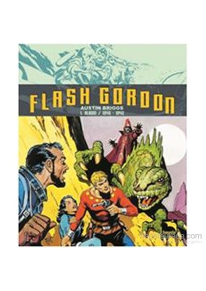 Flash Gordon Cilt 8 – 1. Albüm 1940-1942-Austin Briggs