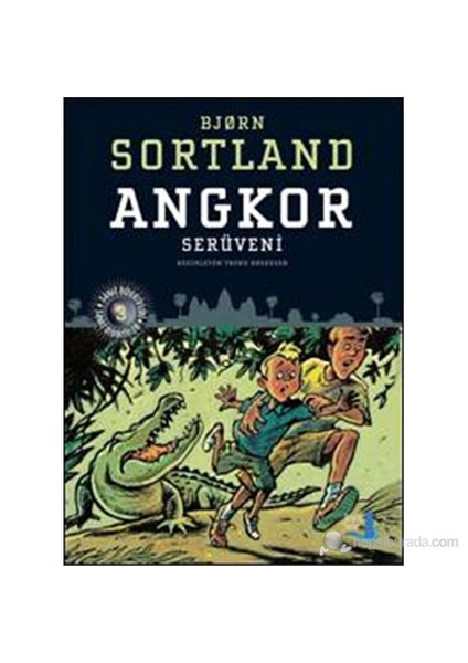 Angkor Serüveni-Björn Sortland