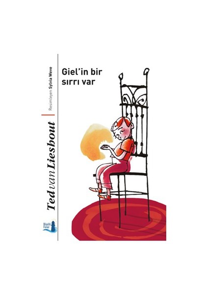 Giel’İn Bir Sırrı Var-Ted Van Lieshout