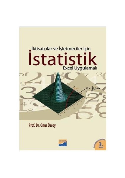 İktisatçılar ve İşletmeciler İçin İstatistik - Onur Özsoy