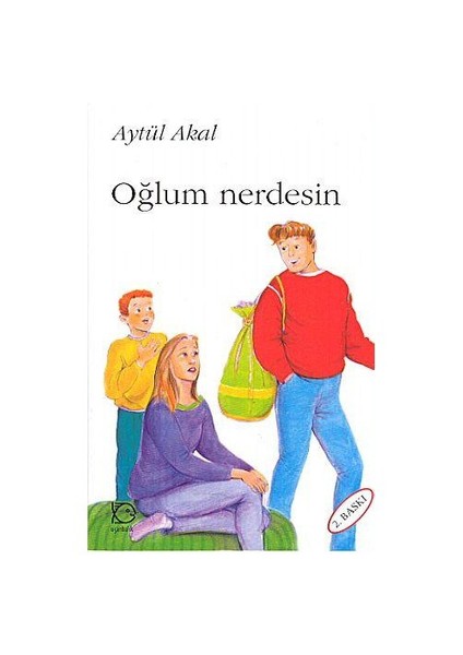 Oğlum Nerdesin