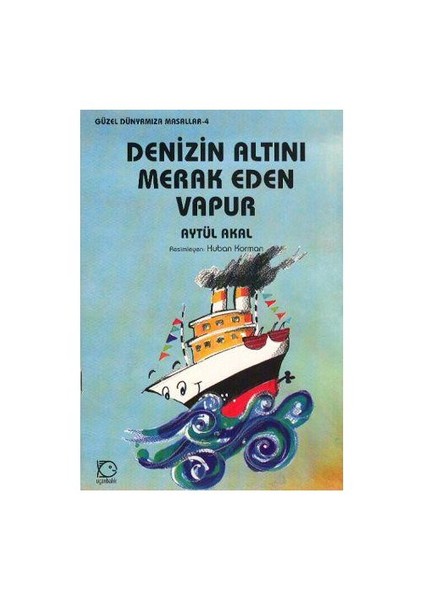 Denizin Altını Merak Eden Vapur