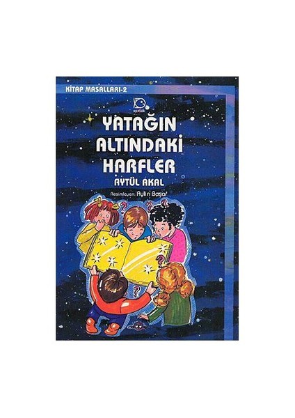 Yatağın Altındaki Harfler - Aytül Akal
