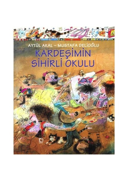 Kardeşimin Sihirli Okulu