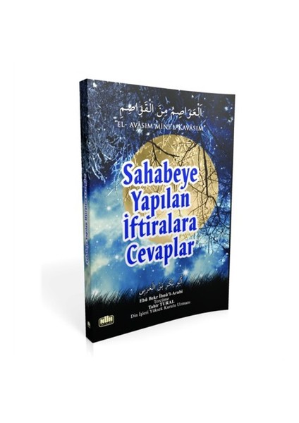 Sahabeye Yapılan İftiralara Cevaplar-Ebu Bekr İbnu’L-Arabi