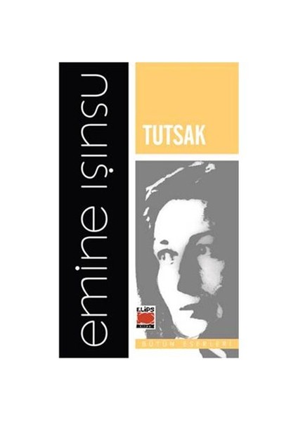 Tutsak-Emine Işınsu