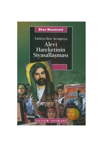 Alevi Hareketlerinin Siyasallaşması