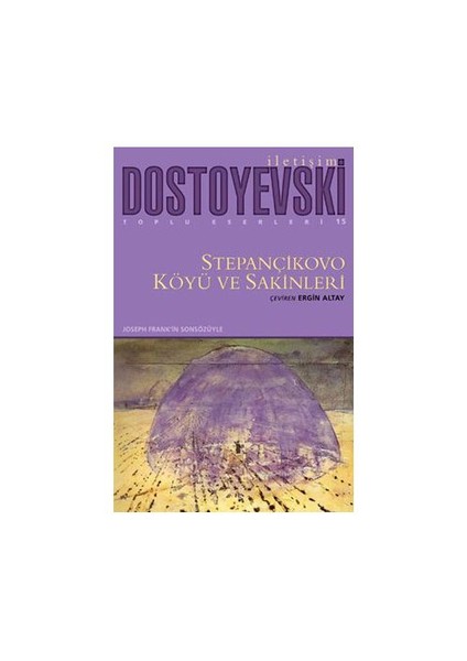 Stepançikovo Köyü ve Sakinleri - Dostoyevski