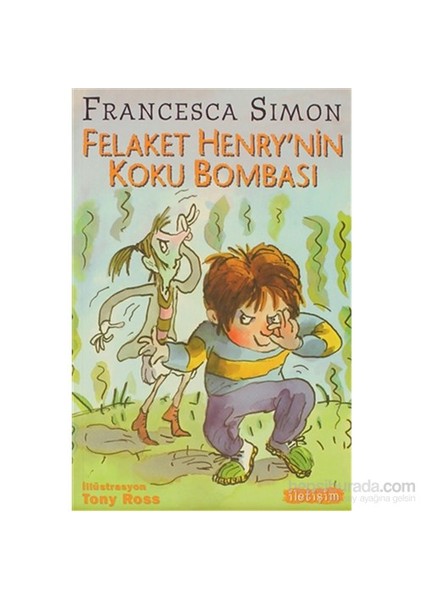 Felaket Henry’nin Koku Bombası - Francesca Simon