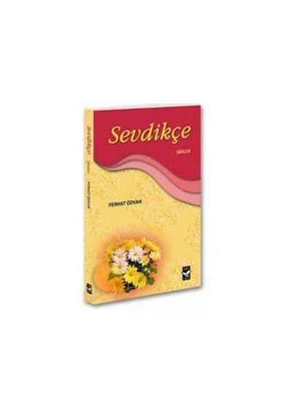 Sevdikçe