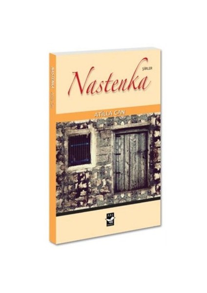 Nastenka Şiirler-Atilla Can